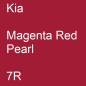 Preview: Kia, Magenta Red Pearl, 7R.